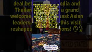 Trump’s Asia Tour: US-China Ease Tensions & Peace Deal in Malaysia    #BreakingNews #GlobalPolitics