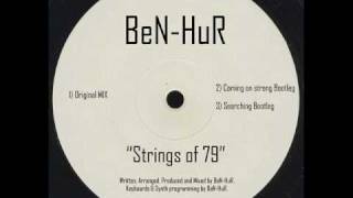 BeN-HuR - Strings of 79 (original mix) Update