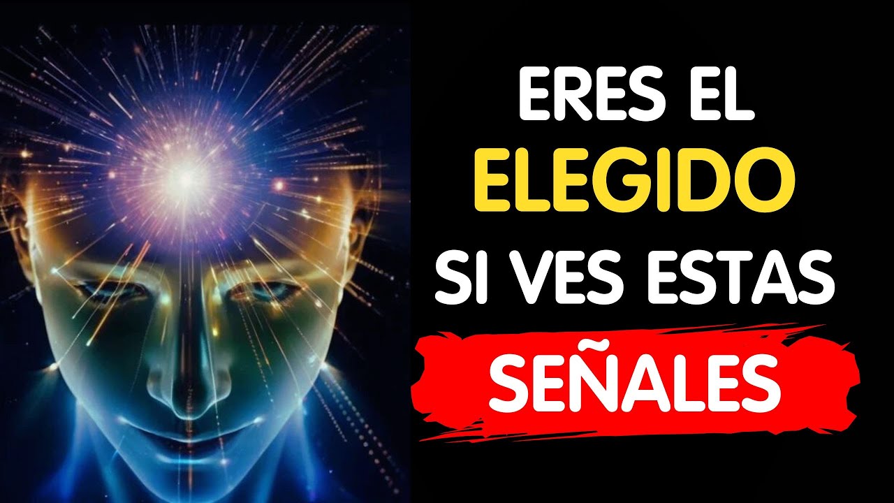 10 Señales de que Eres un Elegido - YouTube
