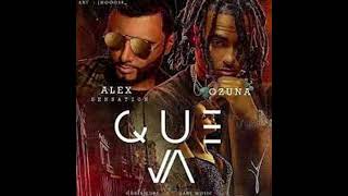 Alex Sensation & Ozuna : Que Va