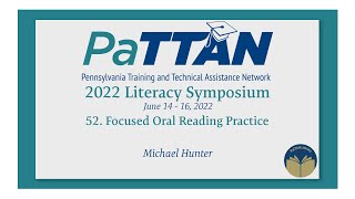Famous 52. Focused Oral Reading Practice | 2022 Literacy Symposium Wealth