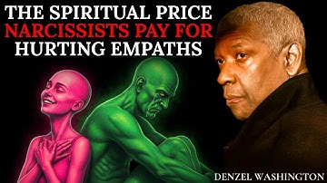 What Happens Spiritually When a Narcissist Loses an Empath | Denzel Washington Motivational Speech