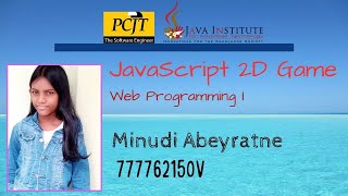 JavaScript 2D Game  Development | Minudi Abeyratne