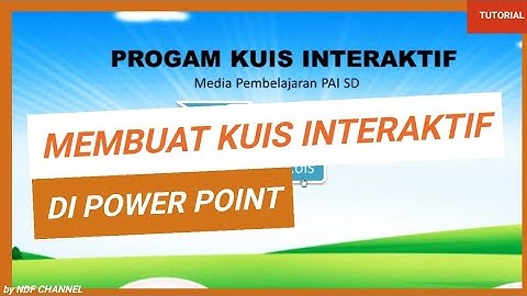 Cara Membuat Kuis Interaktif di Power Point dengan Skor