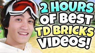 *2 HOURS* OF TD-BRICKS! (NO ADS)