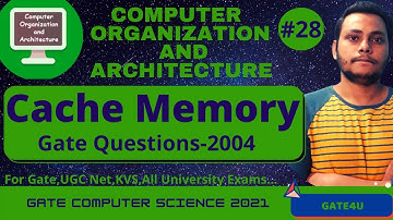 Cache Memory | Gate Question on Memory Interleaving |Computer Organization and Architecture | Gate4U