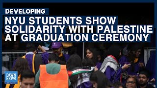 NYU Students Show Solidarity With Palestine At Graduation Ceremony | Dawn News English