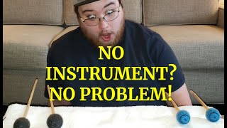 How to Practice Without an Instrument!