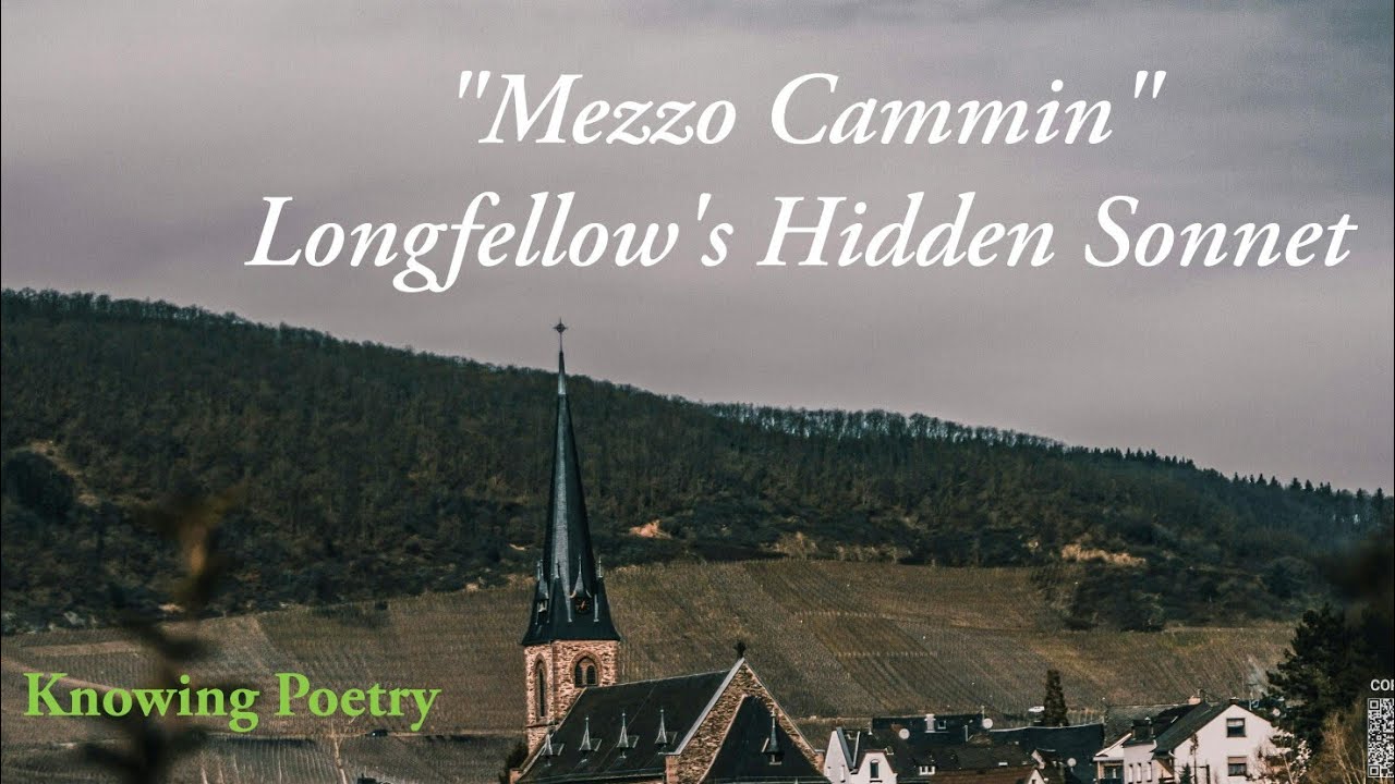 "Mezzo Cammin": Longfellow's Hidden Sonnet