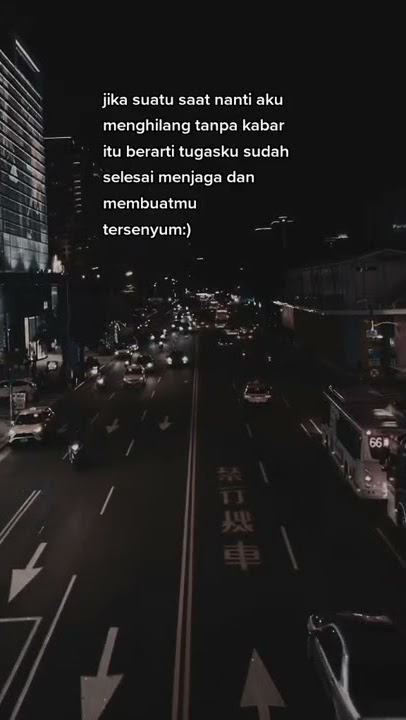 STORY' WA || JIKA SUATU SAAT NANTI AKU MENGHILANG TANPA KABAR ITU BERARTI TUGAS KU TELAH SELESAI