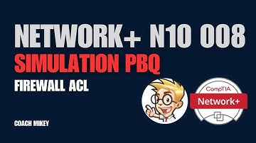 Firewall ACL - Simulation - PBQ - Task - CompTIA Network+ N10-008