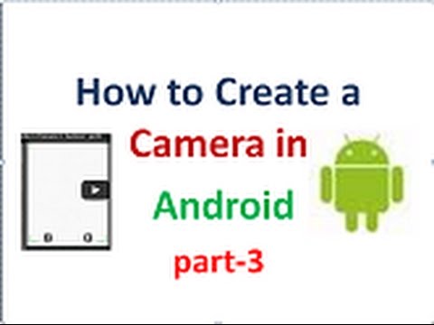 Android Camera Application Development tutorial:part3 - YouTube