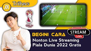 Cara Nonton Live Streaming Piala Dunia 2022 Gratis di HP Android screenshot 4