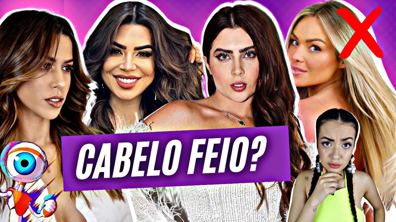 BBB 22: VEJA O VERDADEIRO CABELO DAS ELIMINADAS ❌ JADE PICON, NAIARA AZEVEDO, BÁRBARA E MAIS!