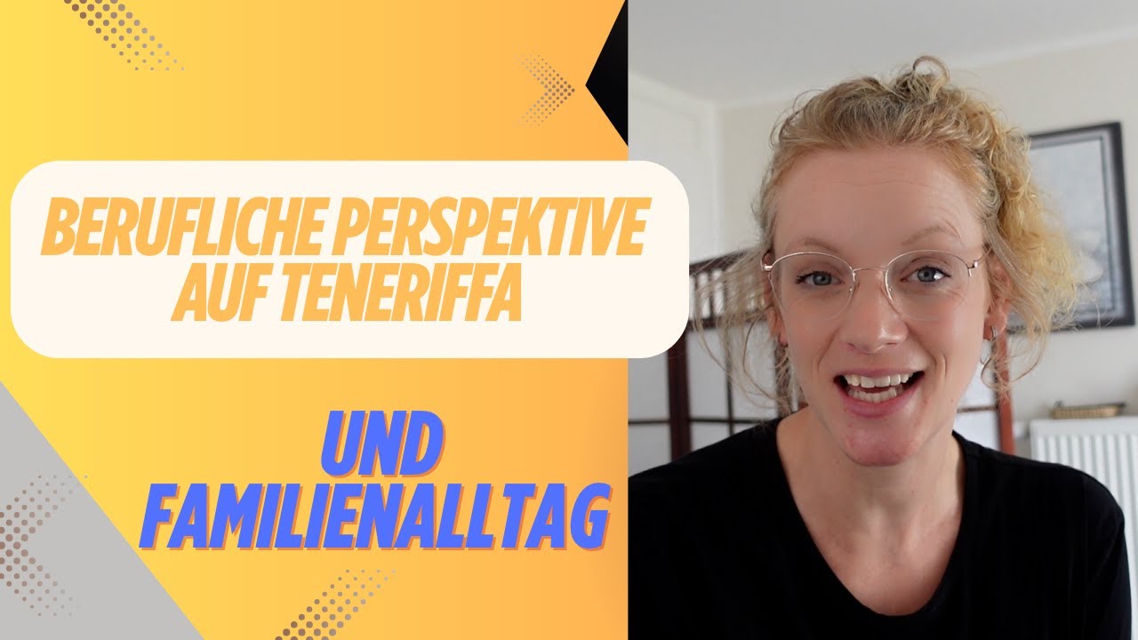 Berufliche Perspektive auf Teneriffa | Familienalltag im Umzugschaos | Nur noch 79 Tage|Tenerifftina