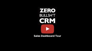 ZeroBS CRM: Sales Dashboard Tour