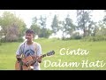 Ungu - Cinta Dalam Hati | Cover by Joe Diaz