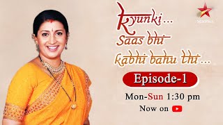 Kyunki Saas Bhi Kabhi Bahu Thi-Season 1 | Episode 1