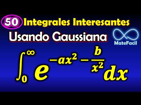 50. Interesting integrals: Using the Gaussian, e^ax^2-b/x^2