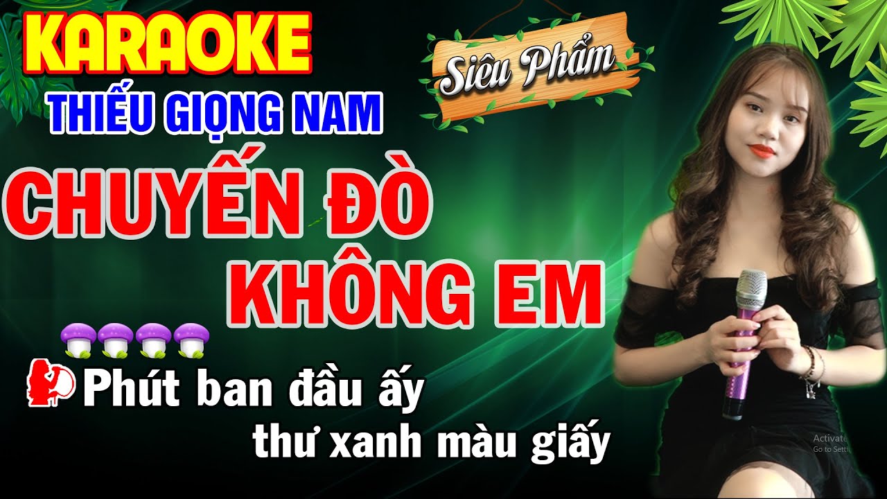 ✔️[ Siêu Phẩm ] CHUYẾN ĐÒ KHÔNG EM ➤ Karaoke Thiếu Giọng Nam ➤ Song Ca Cùng Người Mới