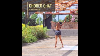 CHOREO CHAT - Season 2 - Episode #5 - Thulani Vereen - Announcing 2021 Project