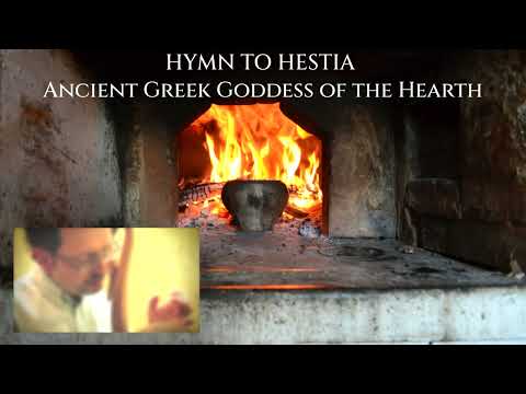 Hymn to Hestia (Ancient Greek Goddess of the Hearth)