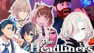 【 The Headliners 】 ”” 平和 ””なジャーナリスト集団です 【vtuber / ホロスターズ 】