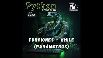Python desde cero 36: Ejercicio práctico - funciones II