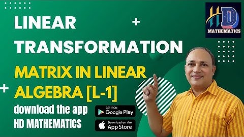 matrix in linear algebra(L1) matrix representation of linear transformation  jam ,csir net ,Gate Hd
