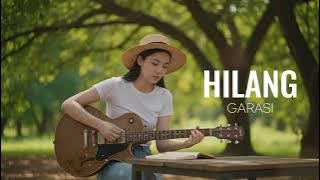 Hilang - Garasi | Cover by Aini