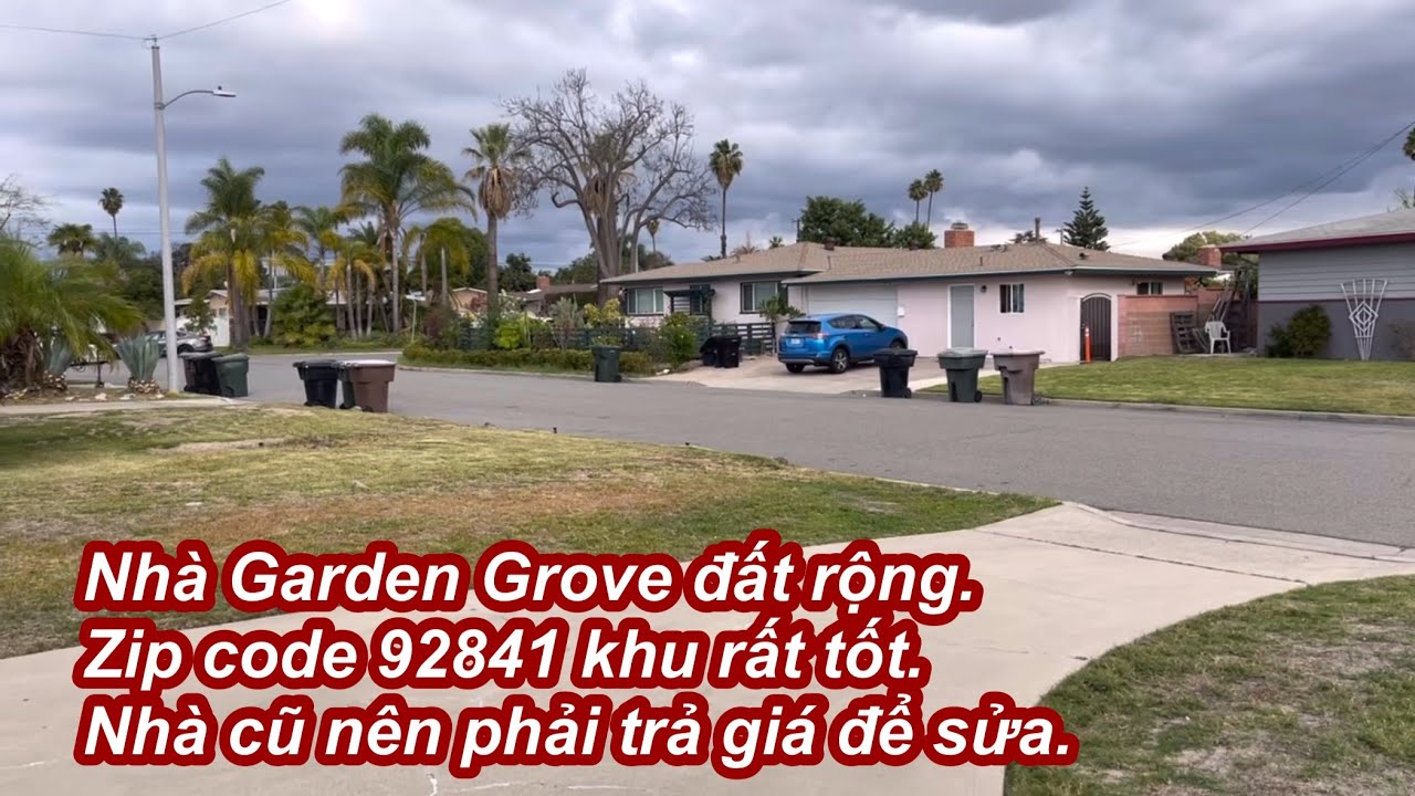 Mua nhà ở Mỹ nhà West Garden Grove đất rộng, khu tốt nhưng giá hơn