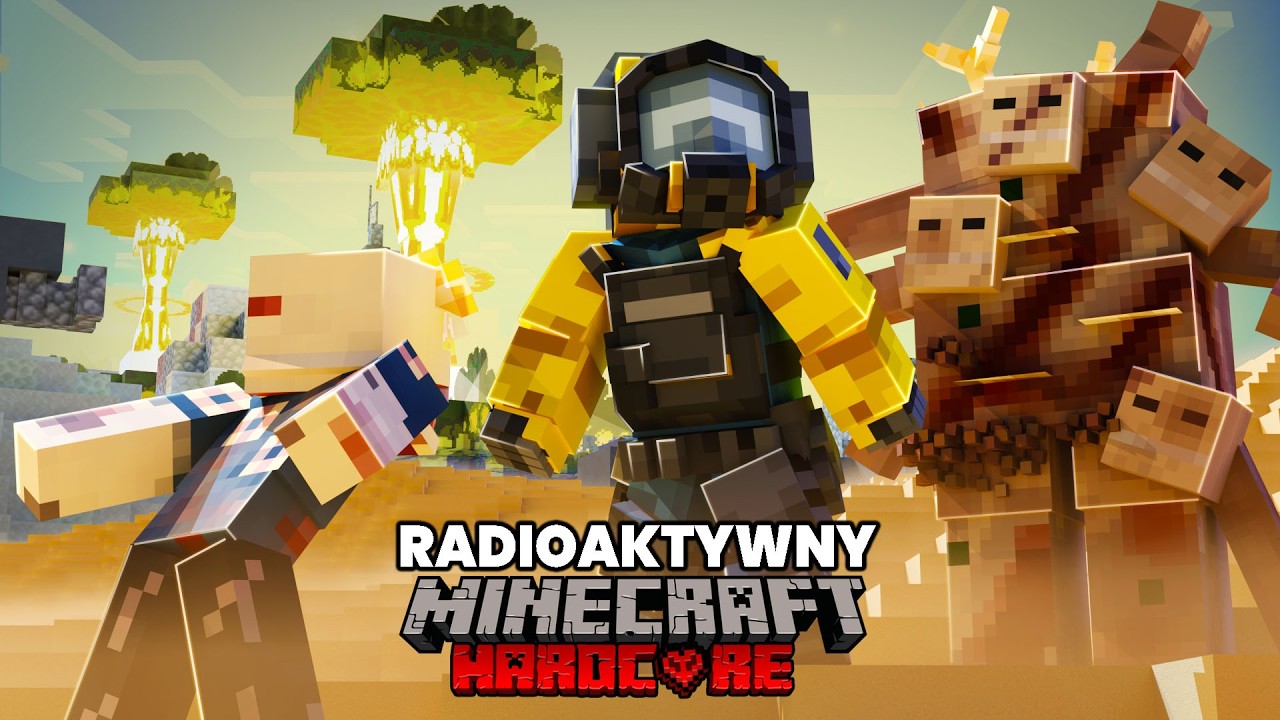 PRZETRWAŁEM W RADIOAKTYWNYM ŚWIECIE w MINECRAFT HARDCORE