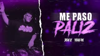 ME PASO PALI2 - RKT - BRIIAN DJ FT THIIAGO RMX
