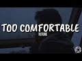 Future - Too Comfortable (lyrics)🎵