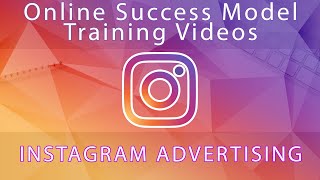 Instagram Training Pro Version - Instagram Advertising