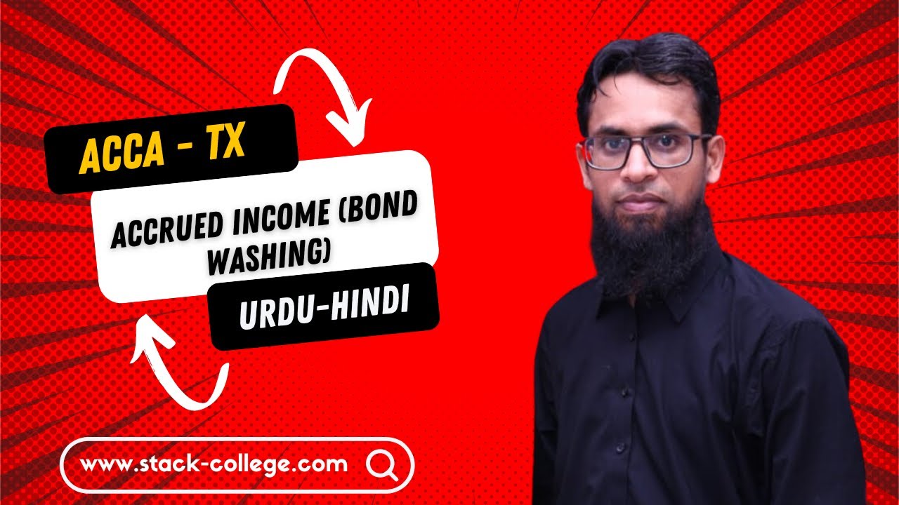 tx-accrued-income-bond-washing-urdu-hindi-youtube