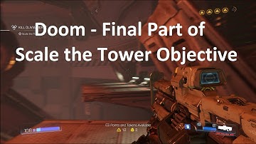 Doom PS4 - Last & Final Part of Scale the Tower Objective - Scaling the Tower Mission - Elgato HD60