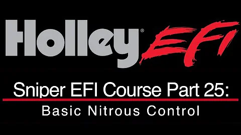 Holley Sniper EFI Training Part 25: Basic Nitrous Control | Evans Performance Academy