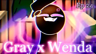 Glitches | Gray x Wenda EP 24