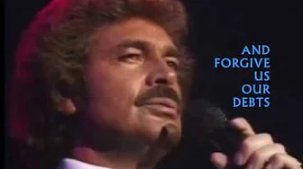 THE LORD'S PRAYER(WITH LYRICS) = ENGELBERT HUMPERDINCK THE LORD'S PRAYER(WITH LYRICS) = ENGELBERT HUMPERDINCK