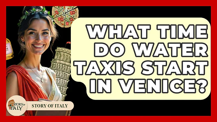 What Time Do Water Taxis Start In Venice? - Story Of Italy