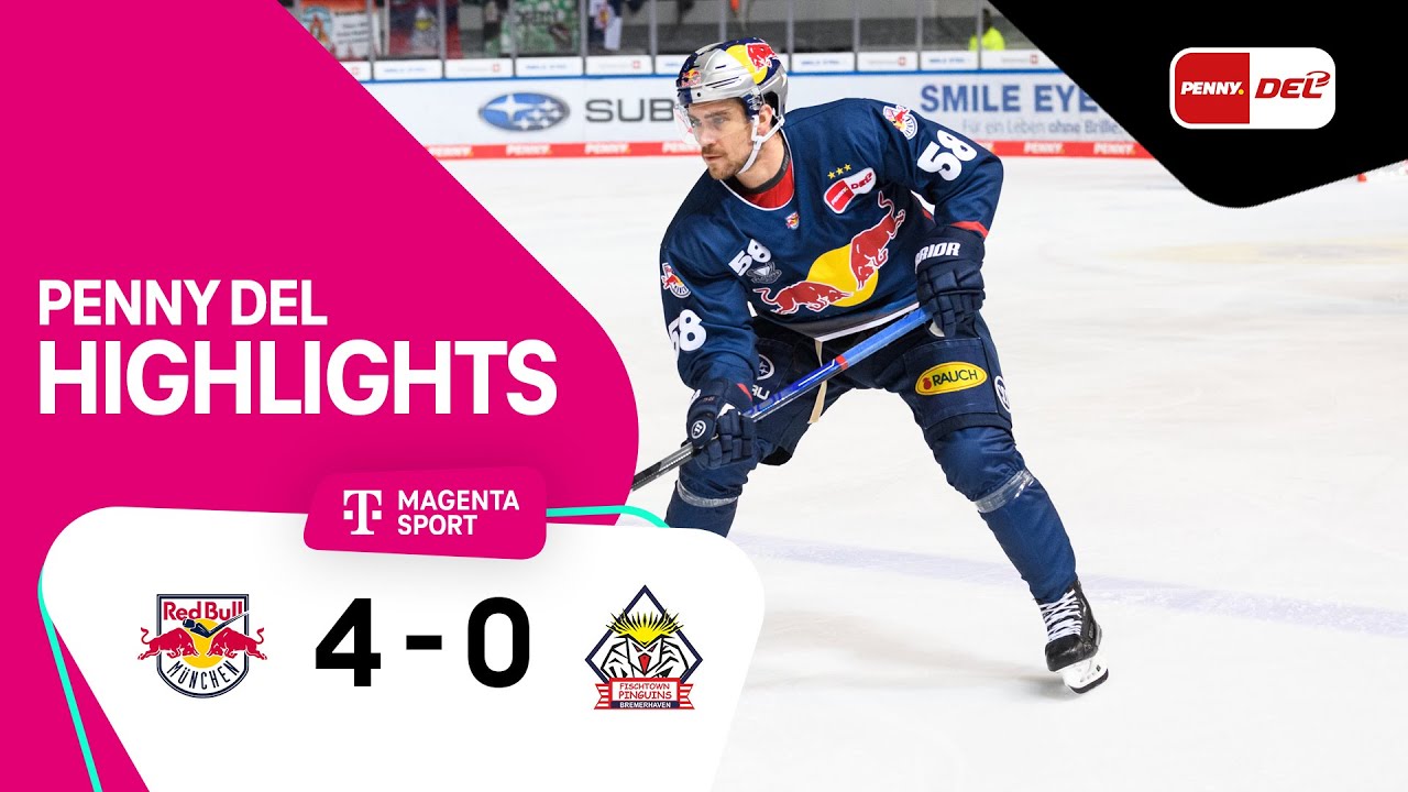 EHC Red Bull München - Pinguins Bremerhaven Highlights PENNY DEL 22/23