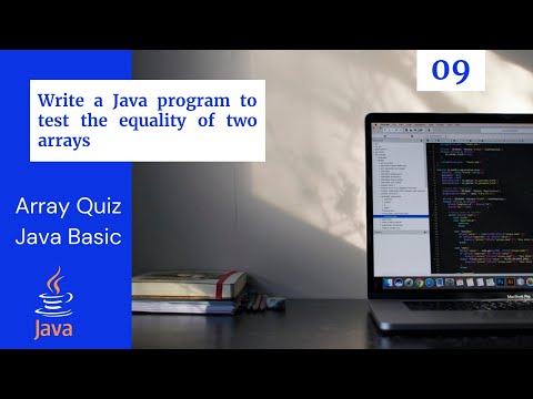 Test the equality of two arrays | Simple Java Program | Java Array Example 09