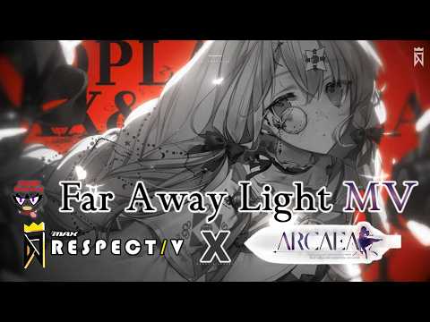 Far Away Light MV Arcaea Pack DJMAX RESPECT V 