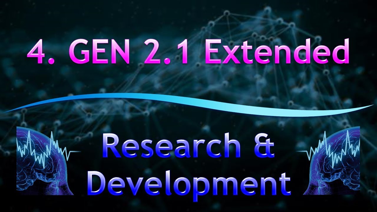 4. GEN 2.1 Extended | Research & Development - YouTube