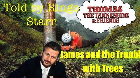 James and the Trouble with Trees (RS-HD)