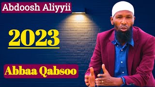 Download Lagu New Nashiidaa Sheikh Abdoosh Aliyyii  (Abbaa Qabsoo) 2023