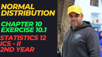 Statistics 12 || Chapter 10 || Exercise 10.1 || #ICS #2ndyear #normaldistribution #complete