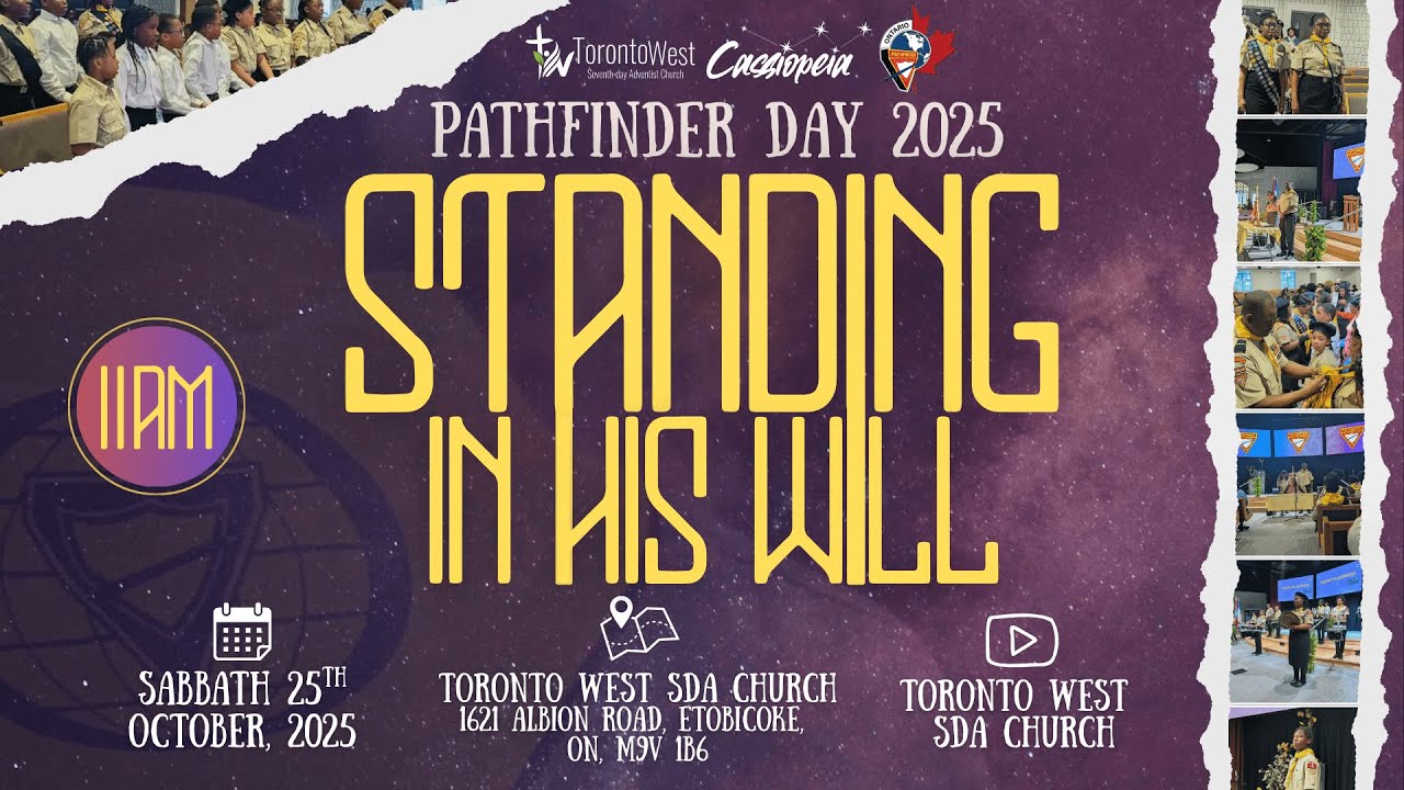 Toronto West SDA | Pathfinder Day Sabbath | Proverbs 3: 5-6 KJV