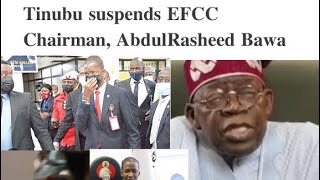 e don burst Bola Ahmed suspends EFCC CHAIRMAN ABDULRASHEED BAWA for trying to investigate him